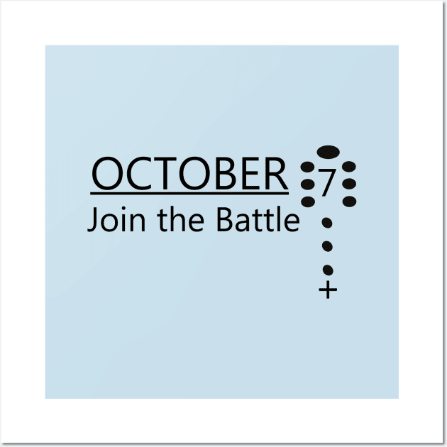 OCTOBER 7 Join The Battle Wall Art by FlorenceFashionstyle